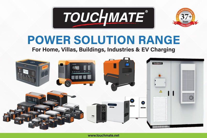 TOUCHMATE POWER SOLUTION RANGE for Home, Villas, Buildings, Industries & EV Charging
